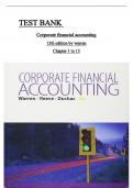 Test bank for corporate financial accounting 13th edition by warren All chapters 