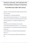C723 Quantitative Analysis for BusinessFinal WGU Exam Q&A 100&percnt; Solved Hypothesis - is an assumption about a population parameter such as a mean or a proportion null hypothesis &lpar;H0&rpar; - -represents the status quo -states a belief that the population paramete