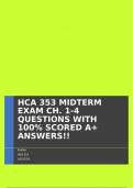 HCA 353 MIDTERM EXAM CH&period; 1-4 QUESTIONS WITH 100&percnt; SCORED A&plus; ANSWERS&excl;&excl;