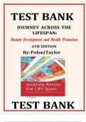 Journey Across The Life Span&colon; Human Development and Health Promotion&comma; 6th Edition TEST BANK by Polan&comma; Verified Chapters 1 - 14&comma; Complete Newest Version
