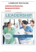 COMPLETE TEST BANK&colon; Leadership and Nursing Care  Management 6th Edition by Diane Huber PhD