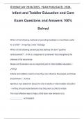 Infant and Toddler Education and Care Exam Questions and Answers 100&percnt; Solved