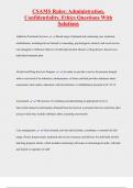 CSAMS Rules&colon; Administration&comma;  Confidentiality&comma; Ethics Questions With  Solutions