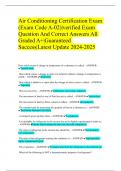 Air Conditioning Certification Exam &lpar;Exam Code A-02&rpar;&vert;verified Exam Question And Correct Answers All Graded A&plus;&vert;Guaranteed Success&vert;Latest Update 2024-2025