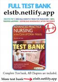 TEST BANK For Advanced Practice Nursing in the Care of Older Adults&comma; 2nd Edition by Laurie Kennedy-Malone&comma; Verified Chapters 1 - 19&comma; Complete Newest Version