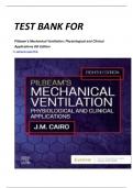 TEST BANK FOR Pilbeam's Mechanical Ventilation&colon; Physiological and Clinical Applications 8th Edition by James M&period; Cairo PhD 