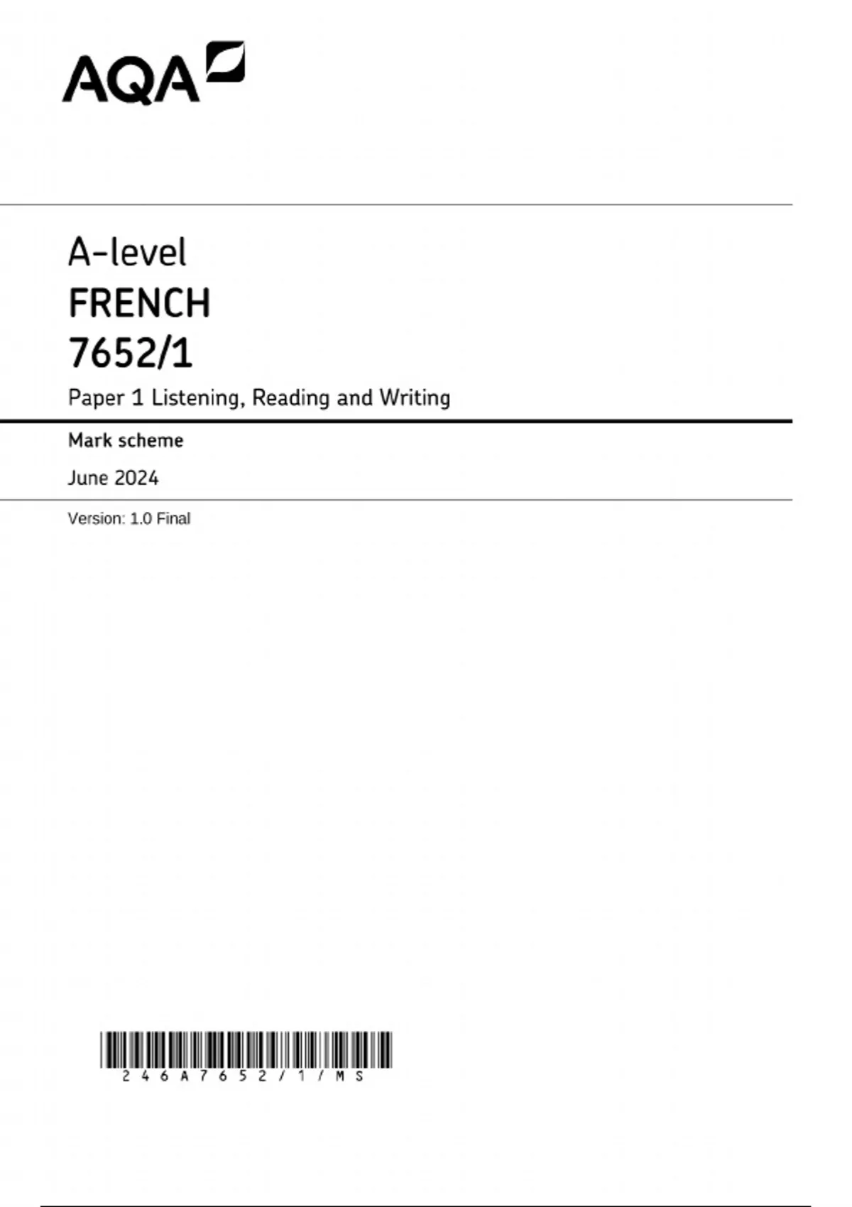 2024 AQA A LEVEL FRENCH MARK SCHEME PAPER 1 (7652/1: Listening, reading ...