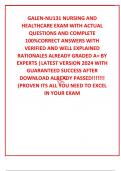 GALEN-NU131 NURSING AND HEALTHCARE EXAM WITH ACTUAL QUESTIONS AND COMPLETE 100&percnt;CORRECT ANSWERS WITH VERIFIED AND WELL EXPLAINED RATIONALES ALREADY GRADED A&plus; BY EXPERTS &vert;LATEST VERSION 2024 WITH GUARANTEED SUCCESS AFTER DOWNLOAD ALREADY PASSED&excl;&excl;&excl;&excl;&excl;&excl;&excl; &lpar;PROV