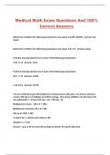 Medical Math Exam Questions And 100&percnt; Correct Answers