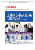 Test Bank for Leading and Managing in Nursing&comma; 8th Edition &lpar;Yoder-Wise&comma; 2023&rpar; &sol; BEST STUDY GUIDE 2024