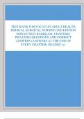TEST BANK FOR FOCUS ON ADULT HEALTH  MEDICAL SURGICAL NURSING 2ND EDITION  HONAN TEST BANK&vert;&vert; ALL CHAPTERS  INCLUDED QUESTIONS AND CORRECT  ANSWERS &lpar;ANSWERS AT THE END OF  EVERY CHAPTER&rpar; GRADED A&plus;