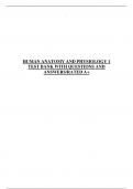 HUMAN ANATOMY AND PHYSIOLOGY 1 TEST BANK WITH QUESTIONS AND ANSWERS&sol;RATED A&plus; 