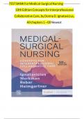 TEST BANK For Medical-Surgical Nursing  10th Edition Concepts for Interprofessional Collaborative Care&comma; by Donna D&period; Ignatavicius&comma;  All chapters 1 &ndash; 69 Newest 