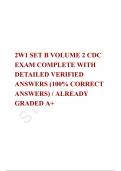 2W1 SET B VOLUME 2 CDC EXAM COMPLETE WITH DETAILED VERIFIED ANSWERS &lpar;100&percnt; CORRECT ANSWERS&rpar; &sol; ALREADY GRADED A&plus;