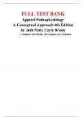 FULL TEST BANK Applied Pathophysiology A Conceptual Approach 4th Edition by Judi Nath&comma; Carie Braun Complete Test Bank&comma; All Chapters are included