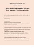 Health & Healing Community Final Test Exam Questions With Correct Answers