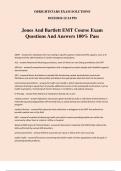 Jones And Bartlett EMT Course Exam Questions And Answers 100&percnt; Pass