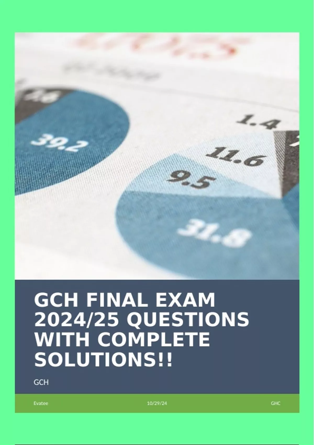 Gch GCH FINAL EXAM 2024/25 QUESTIONS WITH COMPLETE SOLUTIONS!! - GCH ...