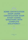 AONN CERTIFICATION EXAM &lpar;AONN CERTIFICATION EXAM STUDY GUIDE&rpar; QUESTIONS WITH COMPLETE SOLUTIONS&excl;&excl;