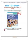 Test Bank For Ebersole & Hess' Toward Healthy Aging 10th Edition By Theris A&period; Touhy&semi; Kathleen F Jett   9780323554220  Chapter 1-36  Complete Questions And Answers A&plus; &lpar;NEWEST 2024&rpar;