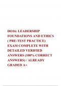 DO16&colon; LEADERSHIP FOUNDATIONS AND ETHICS &lpar; PRE-TEST PRACTICE&rpar; EXAM COMPLETE WITH DETAILED VERIFIED ANSWERS &lpar;100&percnt; CORRECT ANSWERS&rpar; &sol; ALREADY GRADED A&plus;