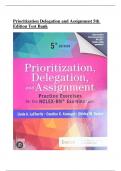 Test Bank For Prioritization, Delegation, and Assignment, 5th Edition, Practice Exercises for the NCLEX Examination Updated, All Chapters 1-22 ||Complete A+ Guide