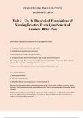 Unit 3 - Ch&period; 4&colon; Theoretical Foundations of Nursing Practice Exam Questions And Answers 100&percnt; Pass