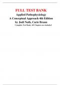  Exam &lpar;elaborations&rpar; Full Test Bank Applied Pathophysiology A Conceptual Approach 4th Edition By Judi Nath&comma; Carie Braun Complete Test Bank&comma; All Chapters Are Included