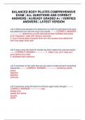 BALANCED BODY PILATES COMPREHENSIVE EXAM &vert; ALL QUESTIONS AND CORRECT ANSWERS &vert; ALREADY GRADED A&plus; &vert; VERIFIED ANSWERS &vert; LATEST VERSION