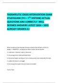    THERAPEUTIC CRISIS INTERVENTION EXAM STUDYGUIDE &lpar;TCI &ndash; 7TH EDITION&rpar; ACTUAL QUESTIONS AND CORRECTLY  WELL DEFINED ANSWERS LATEST 2024 &ndash; 2025  ALREADY GRADED A&plus; 