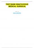 Test Bank Ignatavicius Medical Surgical 9th Edition &lbrack;ALL CHAPTERS ANSWERED WITH RATIONALES&rsqb;