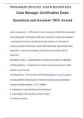 Case Manager Certification Exam Questions and Answers 100&percnt; Solved