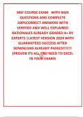 MSF COURSE EXAM   WITH NGN QUESTIONS AND COMPLETE 100&percnt;CORRECT ANSWERS WITH VERIFIED AND WELL EXPLAINED RATIONALES ALREADY GRADED A&plus; BY EXPERTS &vert;LATEST VERSION 2024 WITH GUARANTEED SUCCESS AFTER DOWNLOAD ALREADY PASSED&excl;&excl;&excl;&excl;&excl;&excl;&excl; &lpar;PROVEN ITS ALL YOU NEED TO EX