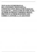 TEST BANK INTERPERSONAL RELATIONSHIPS&colon; PROFESSIONAL COMMUNICATION SKILLS FOR NURSES BY ELIZABETH C&period; ARNOLD PHD RN PMHCNS-BC &lpar;AUTHOR&rpar;&comma; KATHLEEN UNDERMAN BOGGS PHD FNP-CS &lpar;AUTHOR&rpar; &vert;QUESTIONS AND CORRECT ANSWERS 2024&vert;A&plus; GUARANTEED&vert;100&percnt;PASS