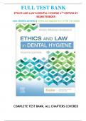 Test Bank For Ethics and Law in Dental Hygiene 4th Edition by Kristin Minihan-Anderson&vert;978-0323761192&vert; All Chapters included&vert; LATEST