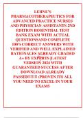 LEHNE&rsquo;S PHARMACOTHERAPEUTICS FOR ADVANCED PRACTICE NURSES AND PHYSICIAN ASSISTANTS 2ND EDITION ROSENTHAL TEST BANK EXAM WITH ACTUAL QUESTIONSAND COMPLETE 100&percnt;CORRECT ANSWERS WITH VERIFIED AND WELL EXPLAINED RATIONALES ALREADY GRADED A&plus; BY EXPERTS &vert;LATEST 