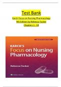 TEST BANK For Karch Focus on Nursing Pharmacology&comma; 9th Edition by Rebecca Tucker&comma; Verified Chapters 1 - 59&comma; Complete Newest Version ISBN-9781975180409