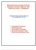 Solutions for Managerial Accounting Tools for Business Decision Making&comma; 10th Edition by Weygandt &lpar;All Chapters included&rpar;
