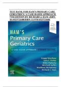 TEST BANK FOR HAM&rsquo;S PRIMARY CARE GERIATRICS&colon; A CASE-BASED APPROACH 7TH EDITION BY RICHARD J&period; HAM &colon;ISBN10&semi; &sol;ISBN-13&semi; 978-0323721684