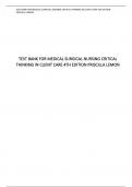 COMPLETE TEST BANK FOR MEDICAL SURGICAL NURSING CRITICAL THINKING IN CLIENT CARE 4TH EDITION PRISCILLA LEMON&excl; ALREADY RATED A&plus;