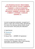 ATI PHARMACOLOGY PROCTORED  EXAM 2024 ACTUAL EXAM 2 VERSIONS  &lpar;VERSION A AND B&rpar; COMPLETE  ACCURATE EXAM QUESTIONS WITH  DETAILED VERIFIED ANSWERS &lpar;100&percnt;  CORRECT ANSWERS&rpar; &sol;ALREADY  GRADED A&plus;