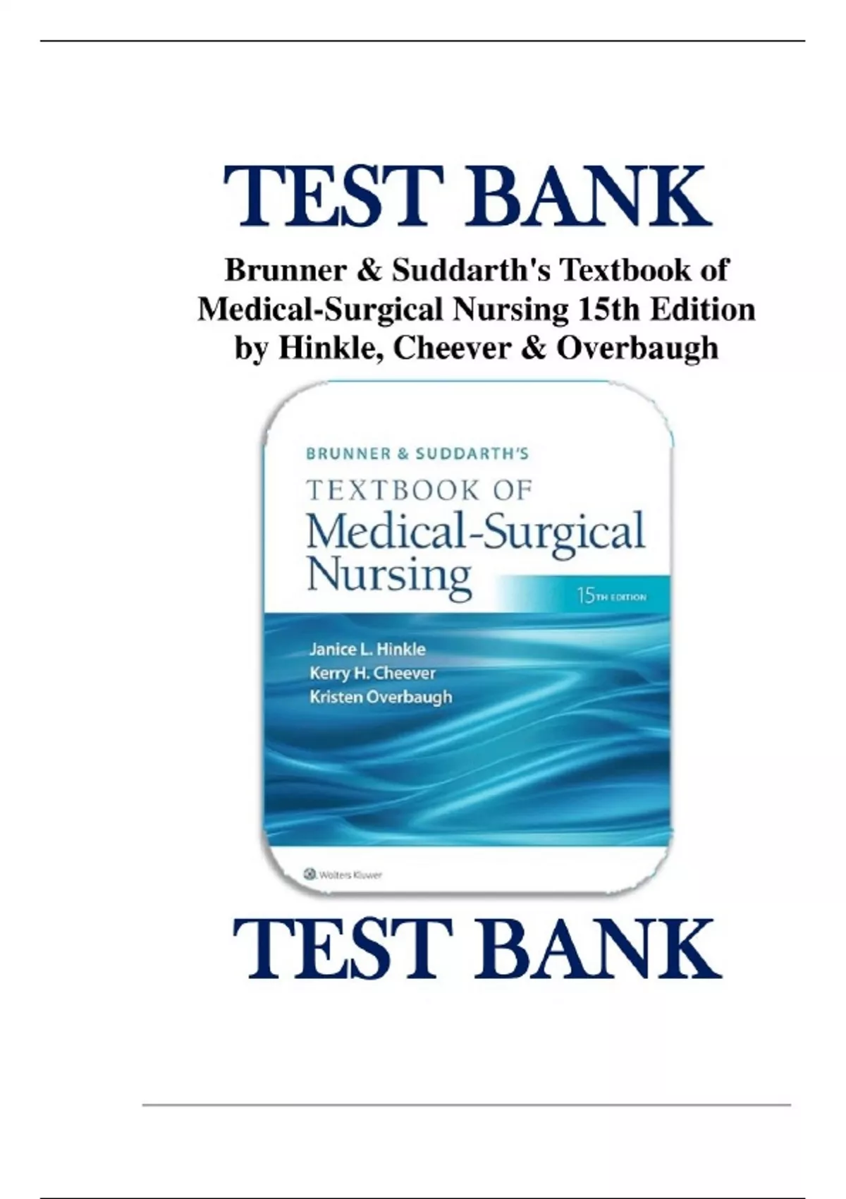 Test Bank for Brunner & Suddarth's Textbook of MedicalSurgical Nursing