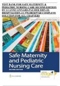 TEST BANK FOR SAFE MATERNITY &  PEDIATRIC NURSING CARE SECOND EDITION  BY LUANNE LINNARD-PALMER ISBN-10&semi; 0803697341&sol;ISBN-13&semi; 978-0803697348 COMPLETE  SOLUTION FOR ALL CHAPTERS