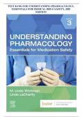 TEST BANK FOR UNDERSTANDING PHARMACOLOGY&comma; ESSENTIALS FOR MEDICATION SAFETY&comma; 3RD EDITION