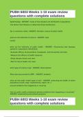 PUBH 6003 Weeks 1-10 exam review questions with complete solutions&period;