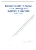 Fire Fighter Test 7&sol;8 Review &lpar;State Exam&rpar; &vert;&vert; With Questions & Solutions &lpar;Rated A&plus;&rpar;