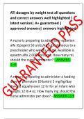 ATI dosages by weight test all questions and correct answers well highlighted &vert; latest version&vert; A&plus; guaranteed &vert; approved answers&vert; answers highlighted  