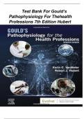 Test Bank For Gould's Pathophysiology for the Health Professions 7th Edition VanMeter and Hubert&vert;&vert;ALL CHAPTERS