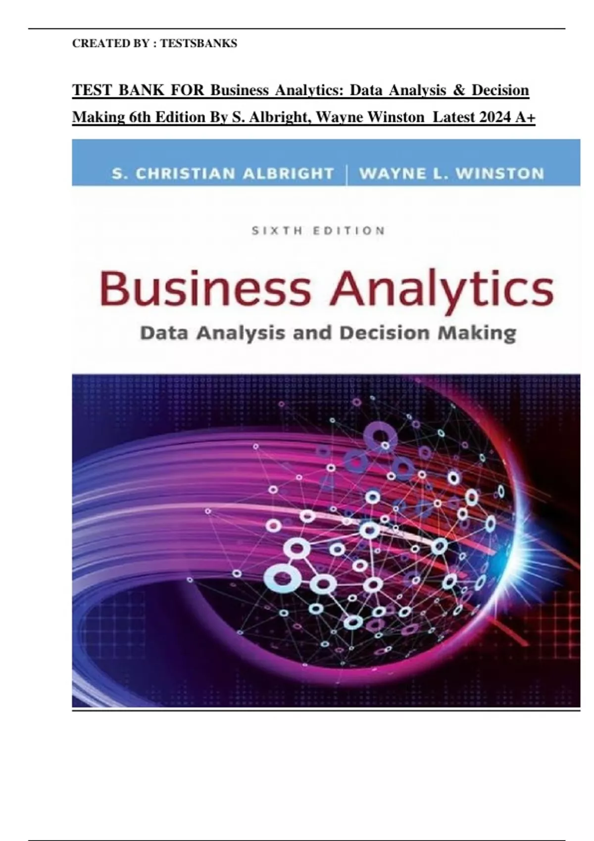 TEST BANK FOR Business Analytics: Data Analysis & Decision Making 6th ...