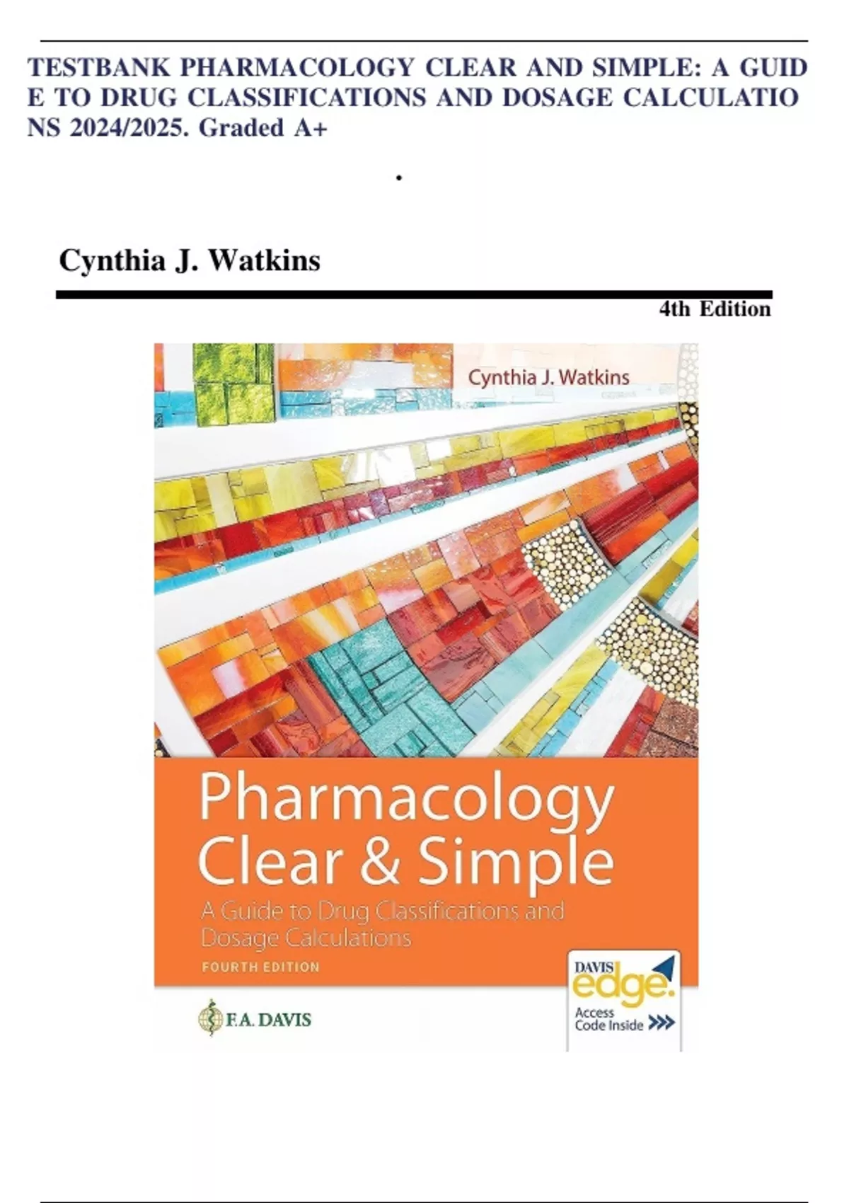 TESTBANK PHARMACOLOGY CLEAR AND SIMPLE A GUIDE TO DRUG CLASSIFICATIONS